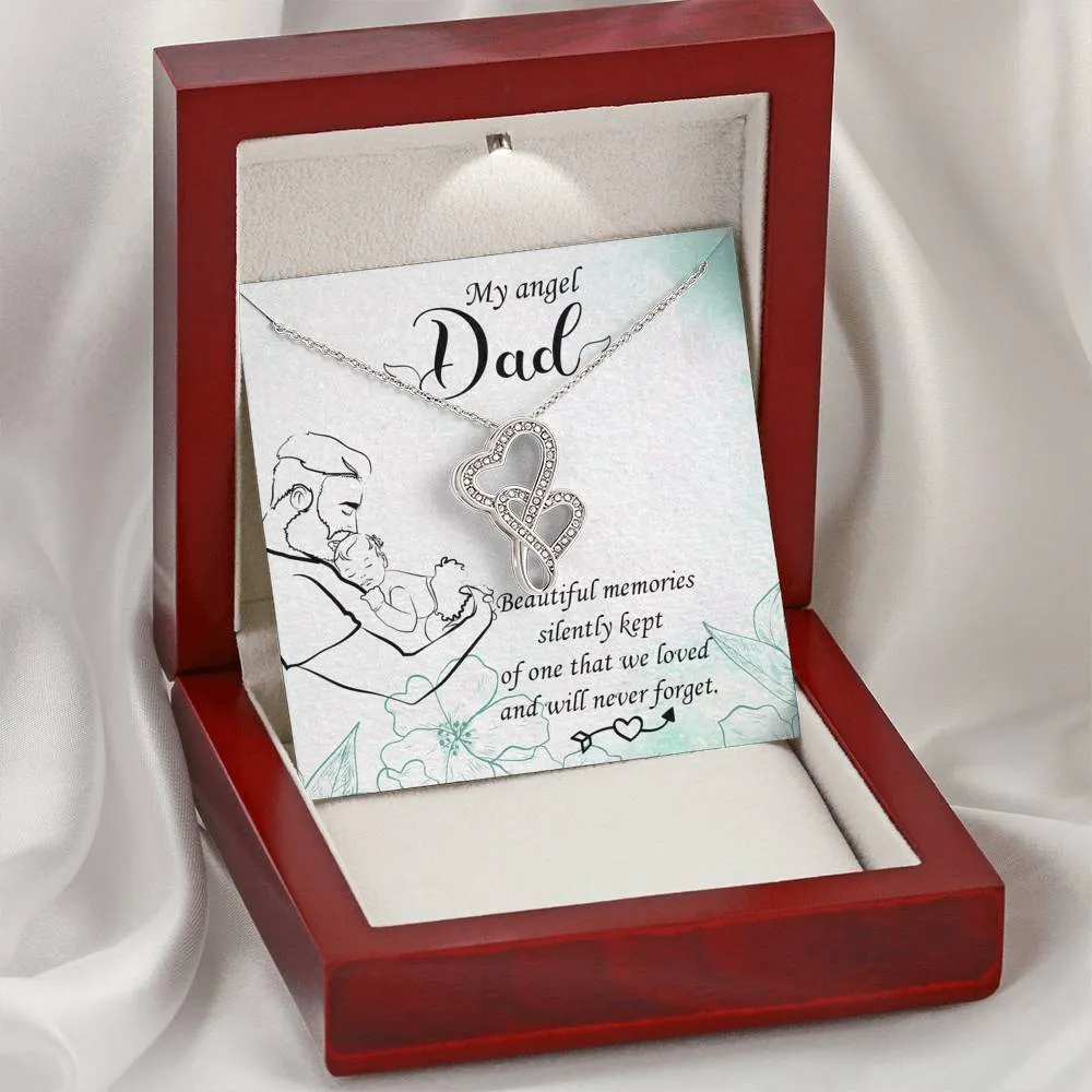 Beautiful memories silently kept-Double Hearts Dad Remembrance Necklace