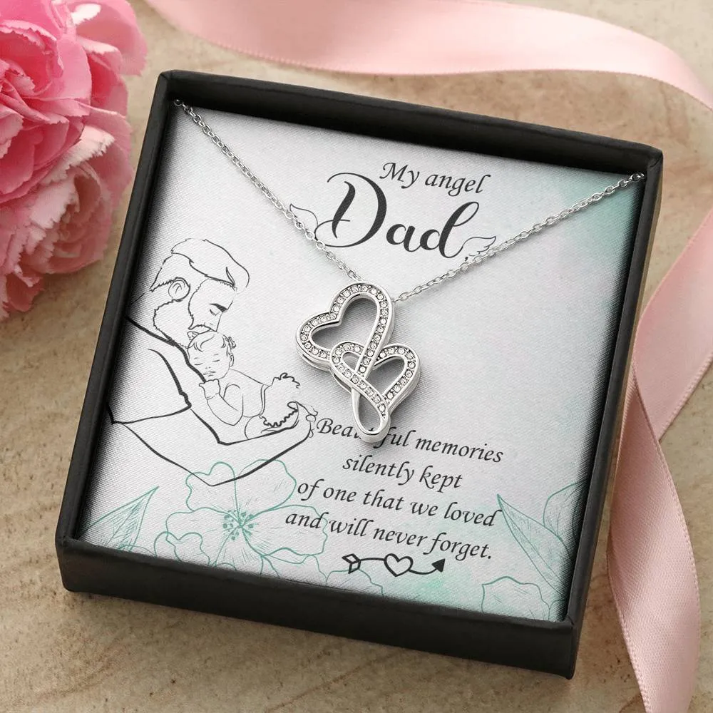 Beautiful memories silently kept-Double Hearts Dad Remembrance Necklace