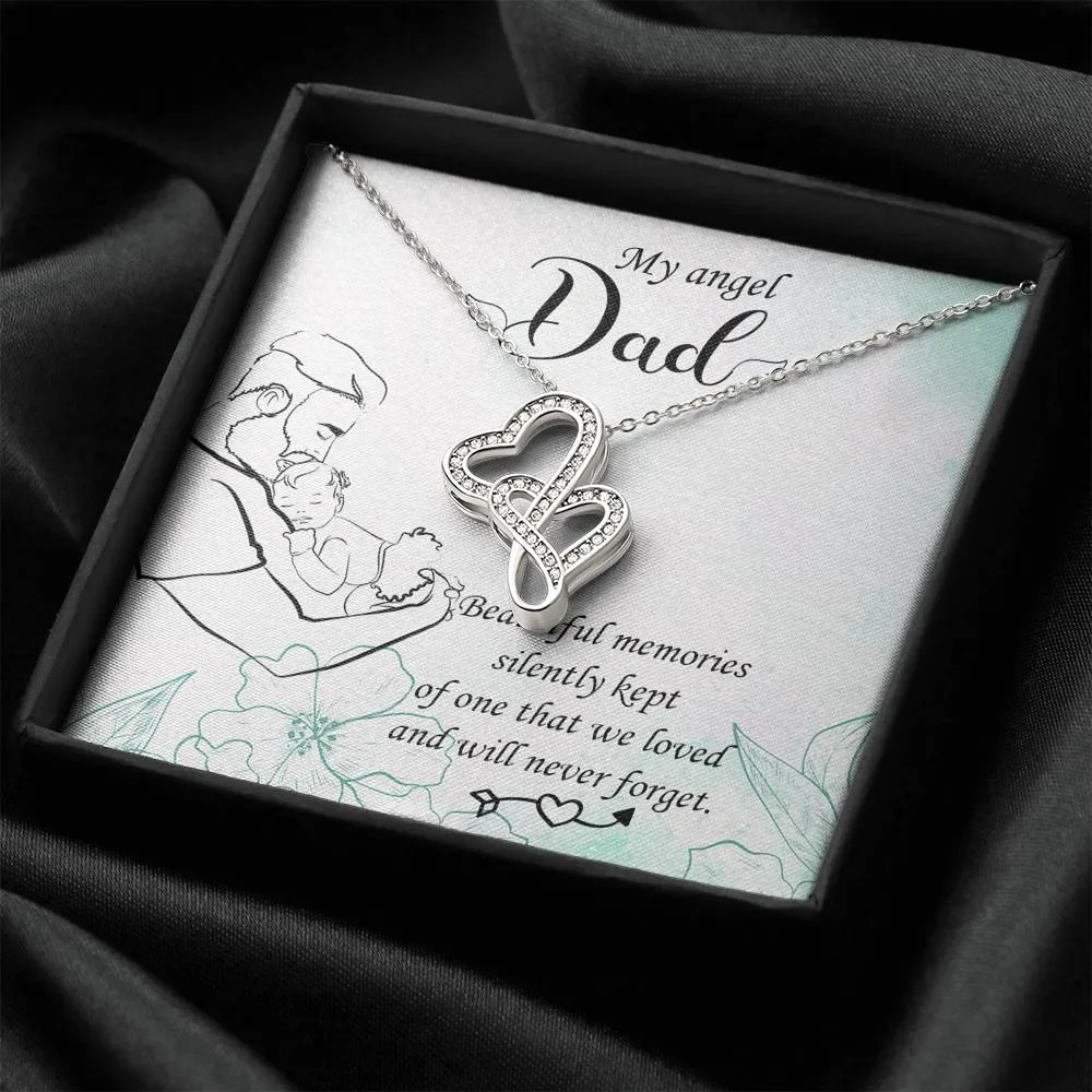 Beautiful memories silently kept-Double Hearts Dad Remembrance Necklace
