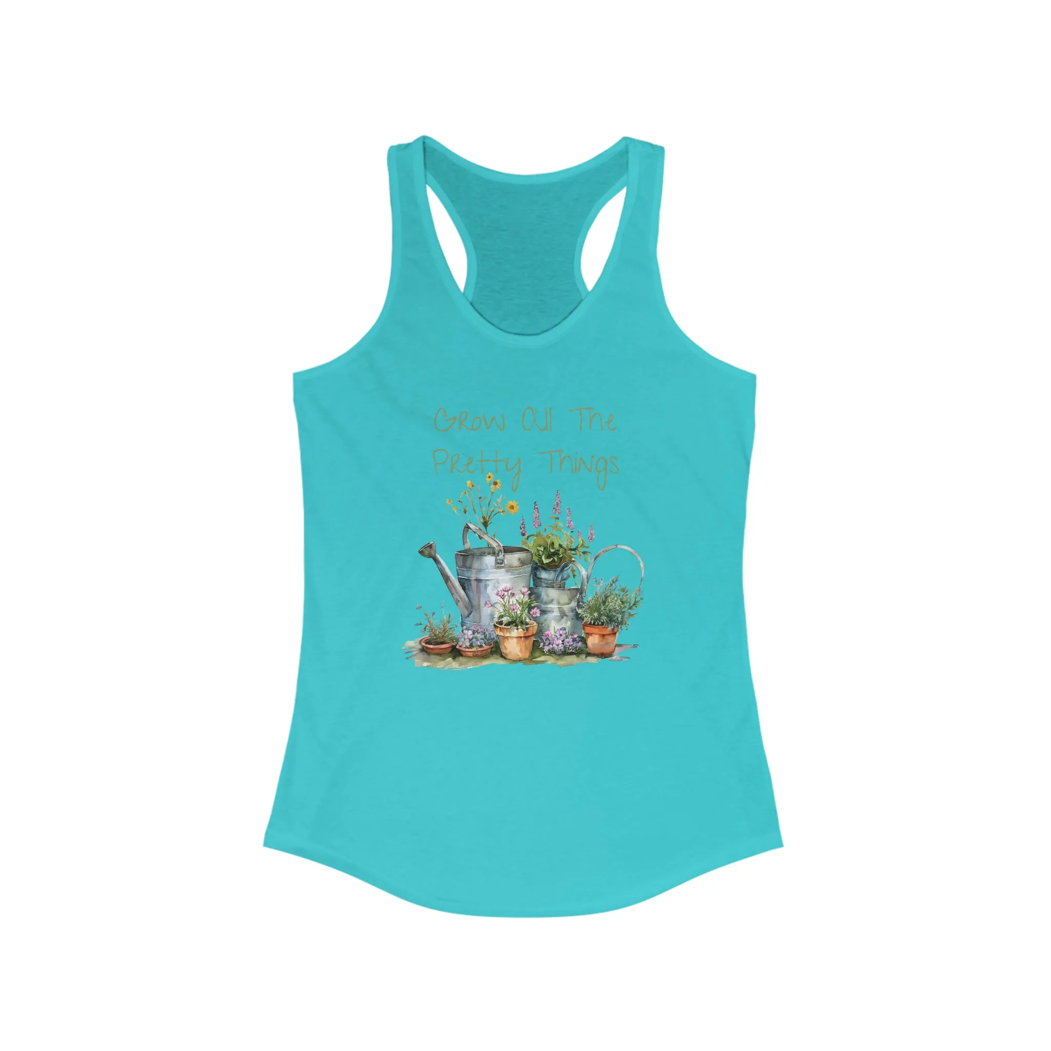 Grow All The Pretty Things Racerback Tank