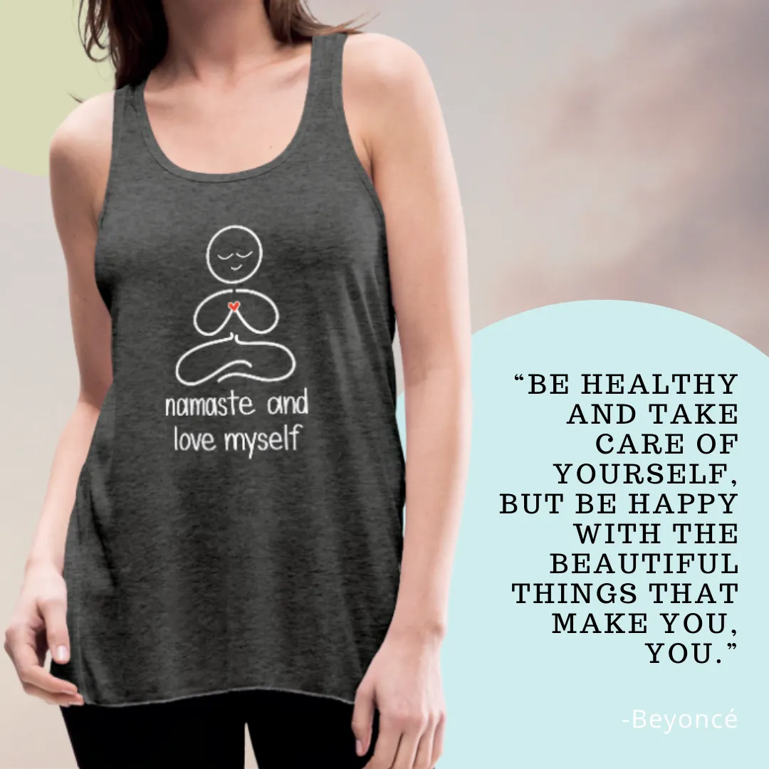 Namaste and Love Myself Women's Flowy Tank Top