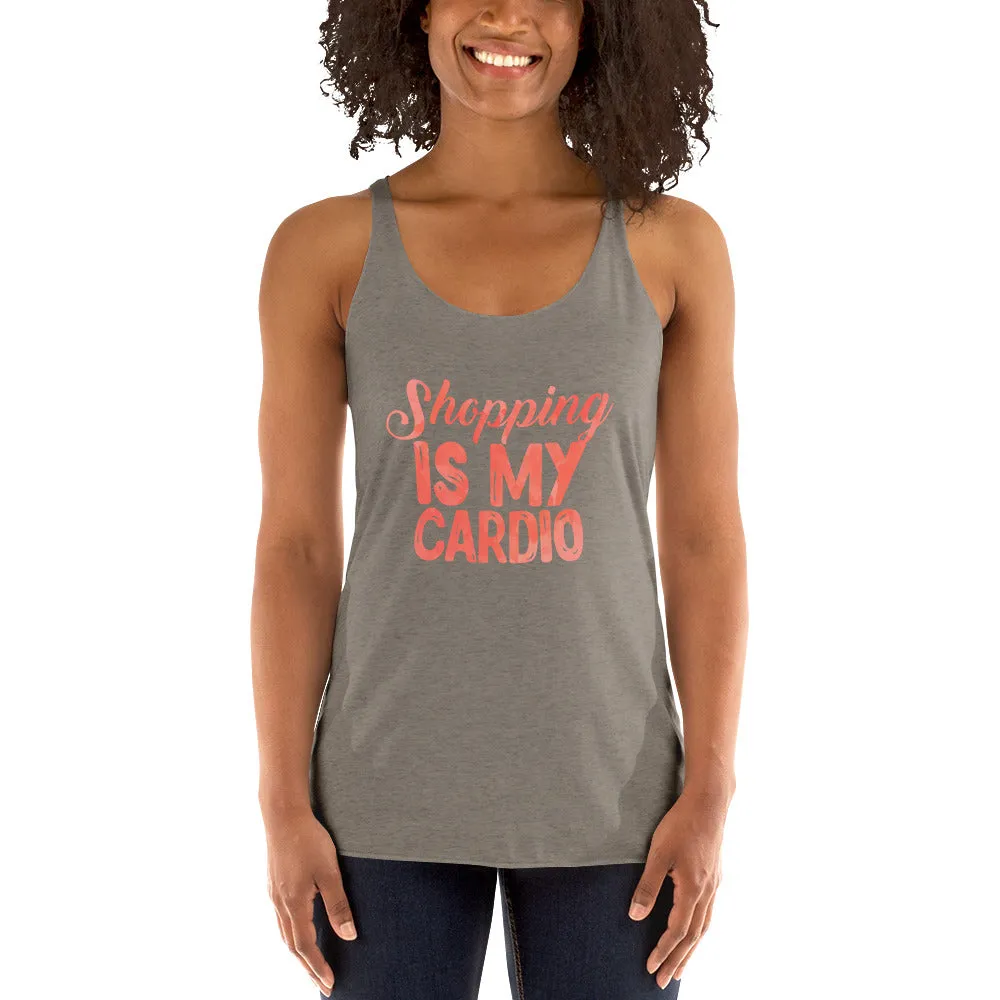 Shop Life™ Shopping Is My Cardio Racerback Tank Top
