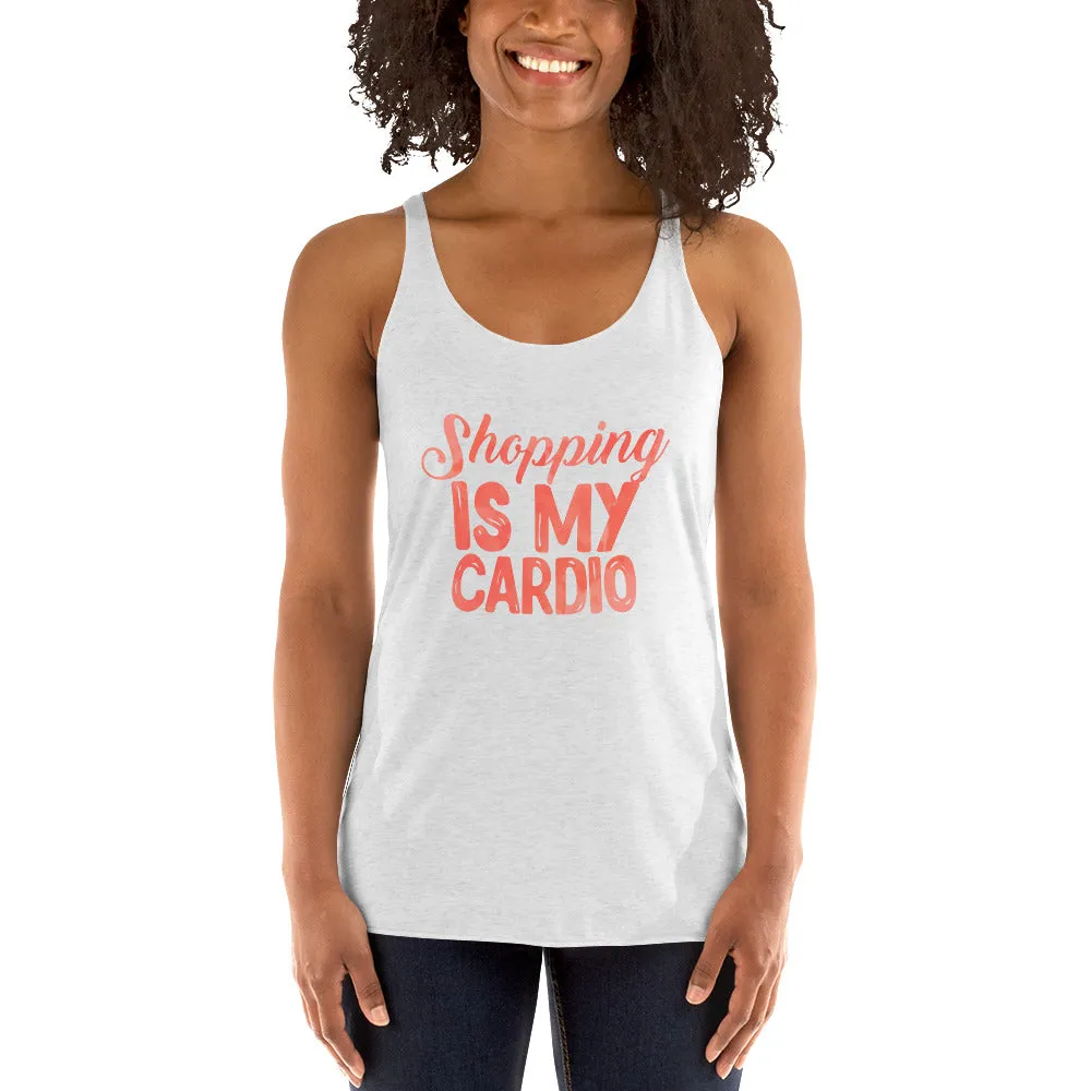 Shop Life™ Shopping Is My Cardio Racerback Tank Top