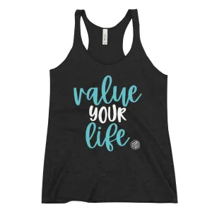 Value Your Life Women's Racer-back Tank