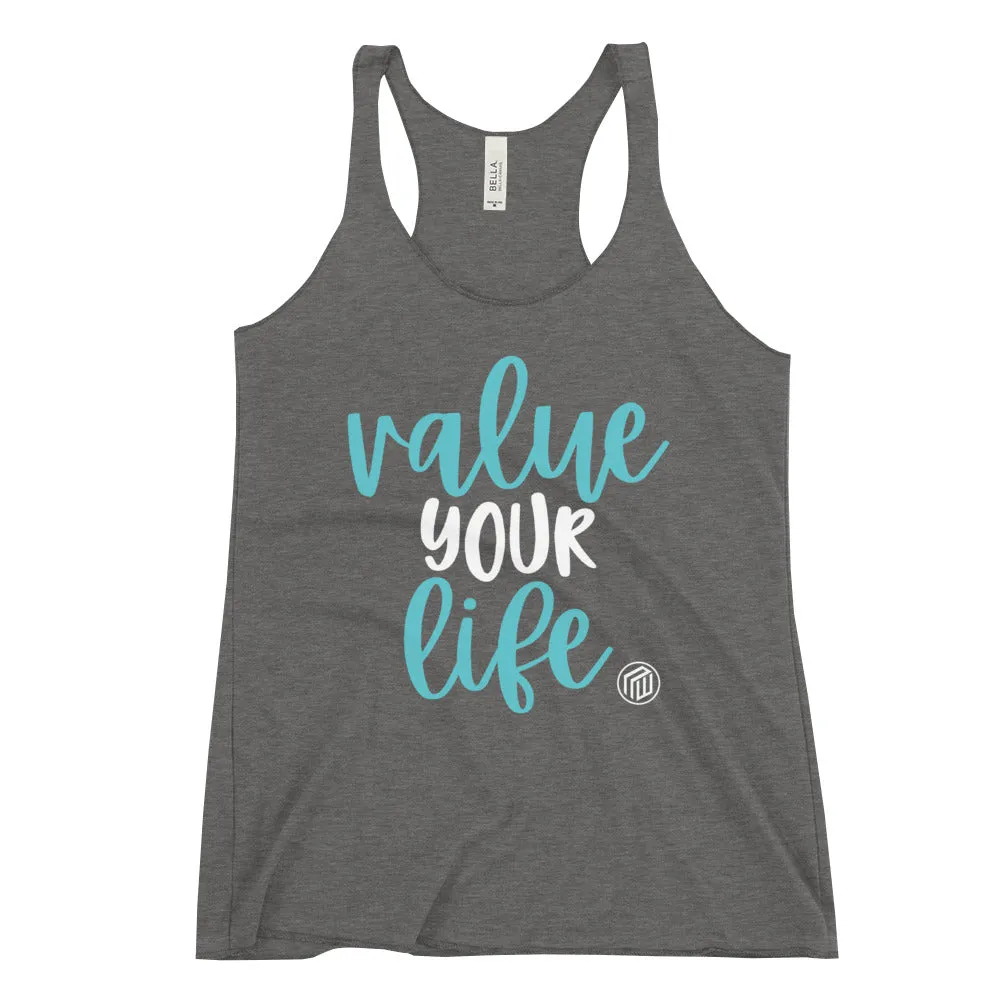 Value Your Life Women's Racer-back Tank