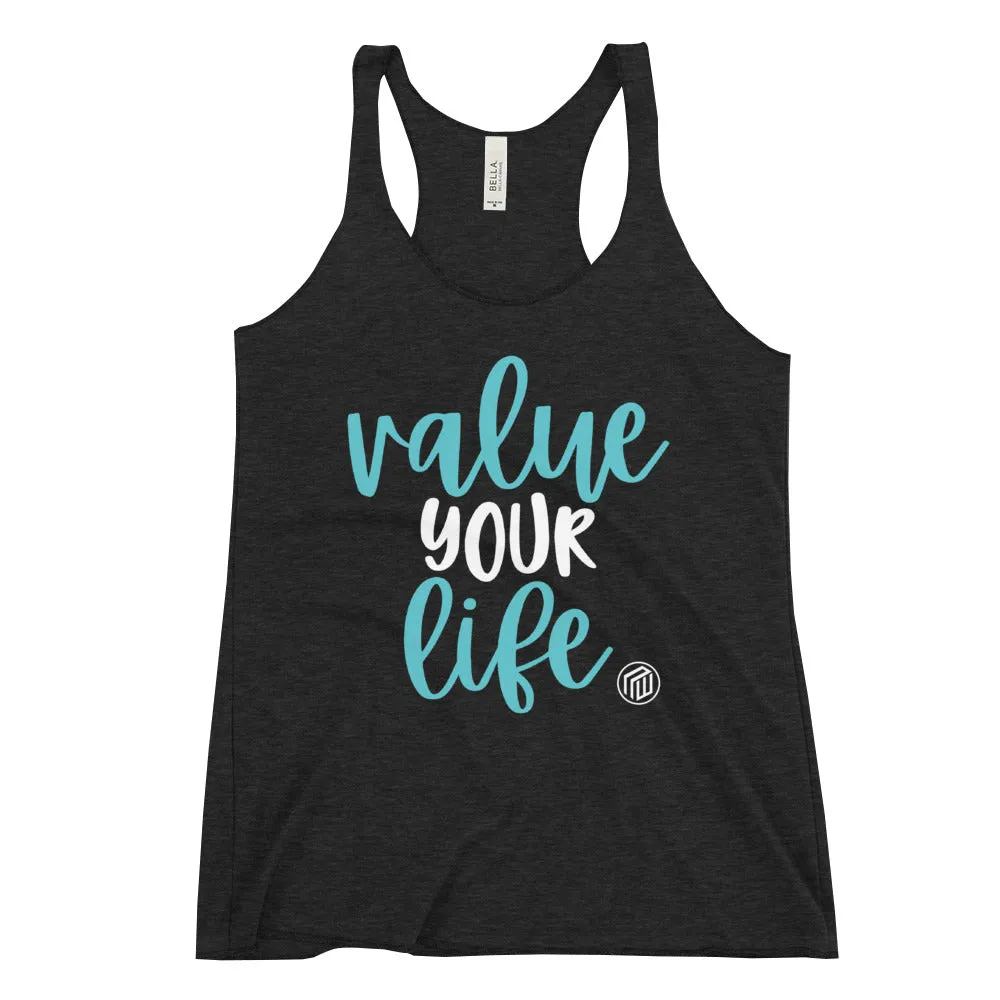 Value Your Life Women's Racer-back Tank