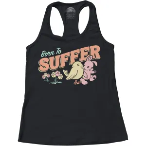 Women's Born to Suffer Racerback Tank Top