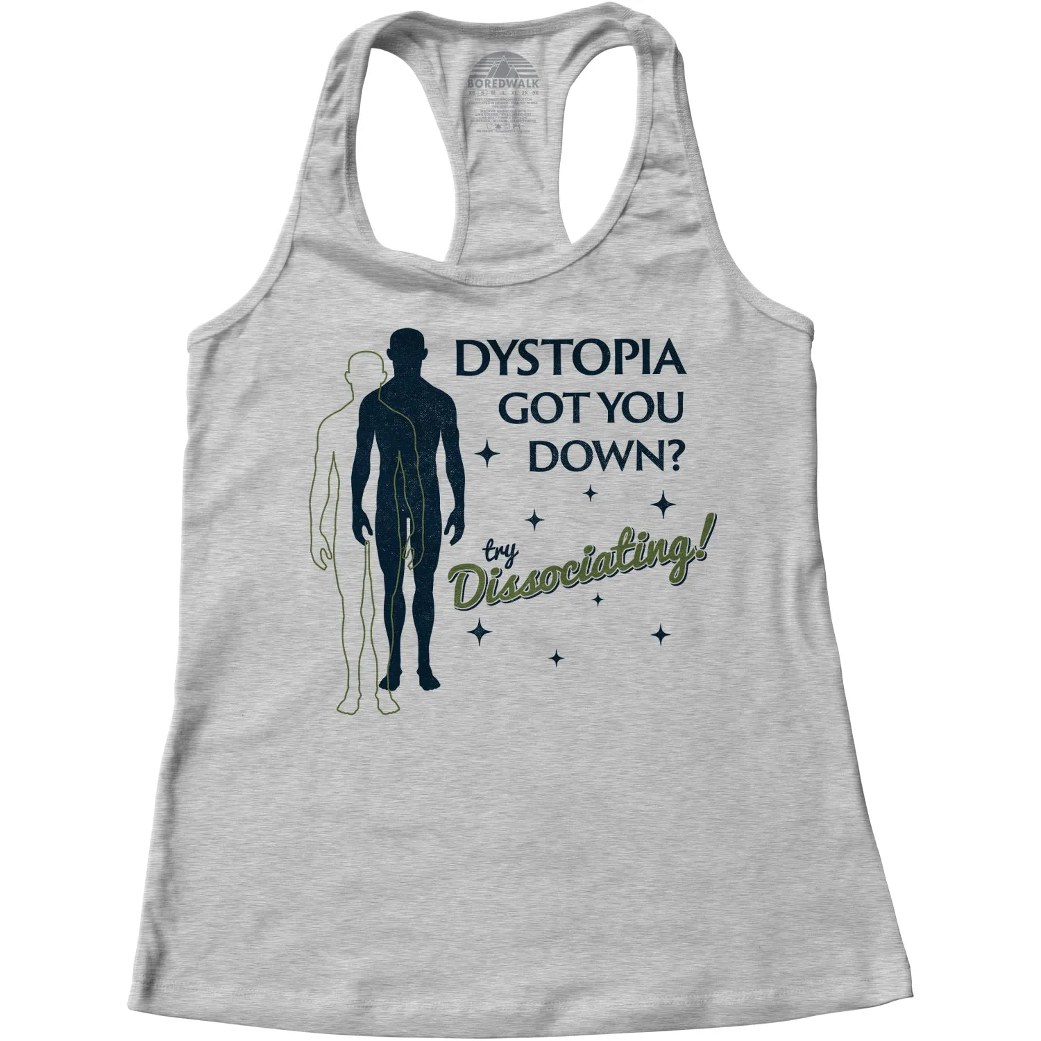 Women's Dystopia Got You Down? Try Dissociating! Racerback Tank Top